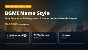 BGMI Name Style — Stylish Names to Copy & Paste